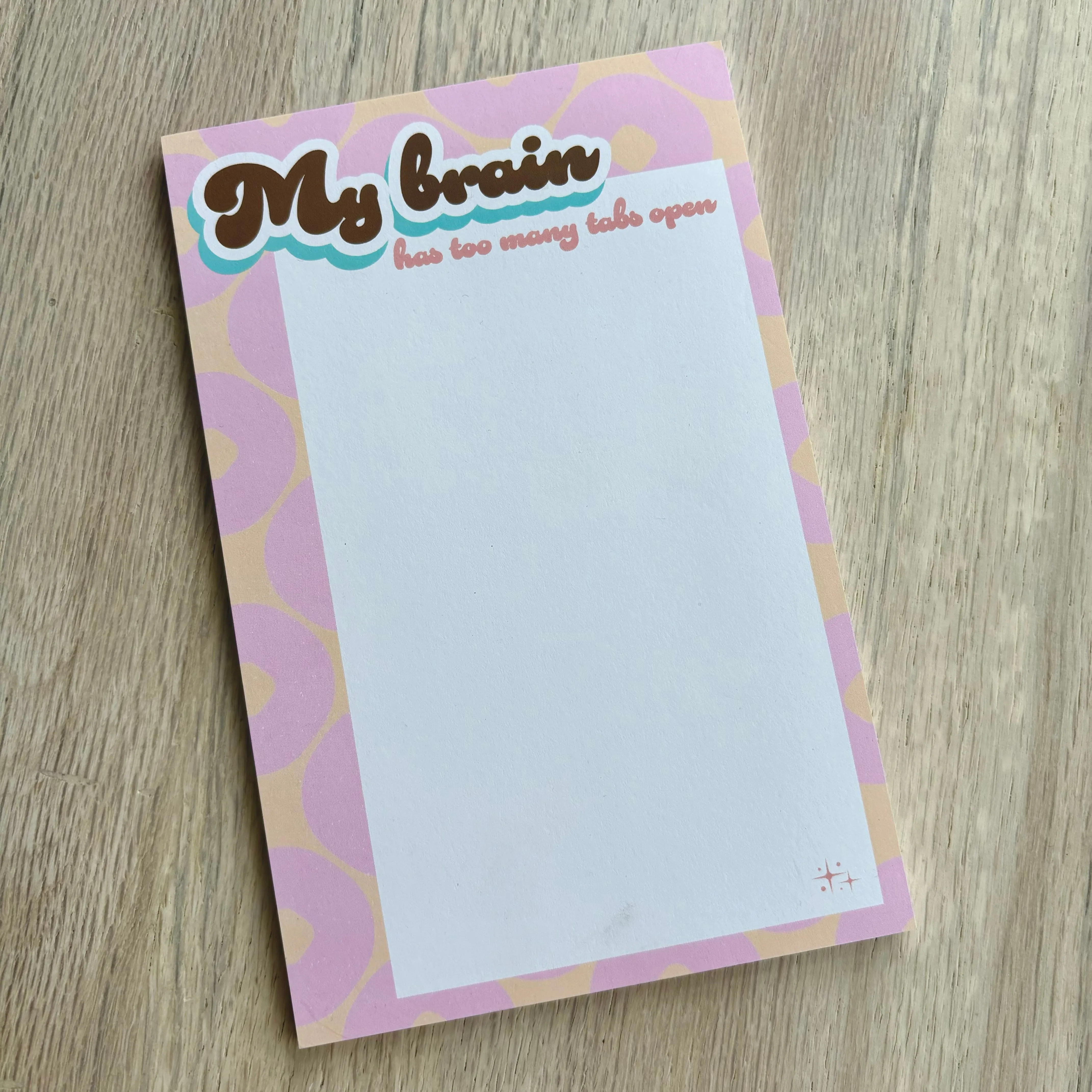 My Brain Has Too Many Tabs Open - Notepad